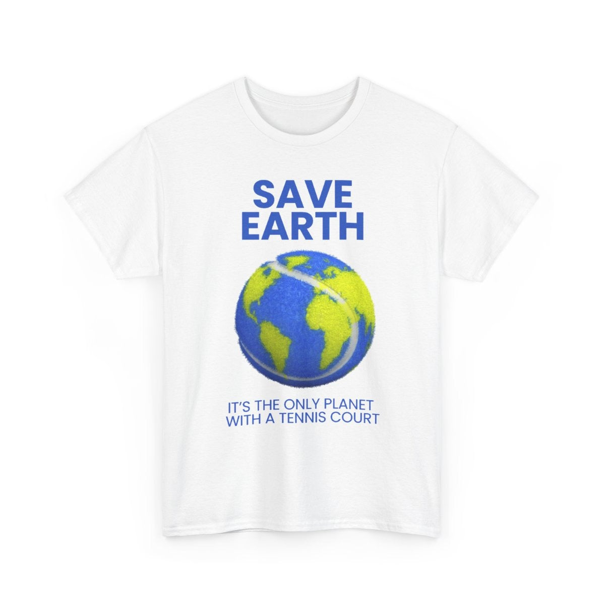 SAVE EARTH - Tennis (Basic Tee)