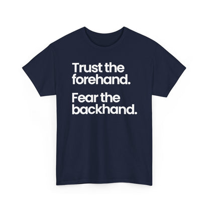 TRUST FOREHAND - Tennis & Pickleball (Basic Tee)