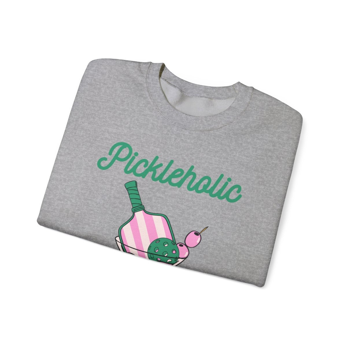 PICKLEHOLIC - Pickleball (Sweatshirt)
