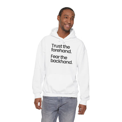 TRUST FOREHAND - Tennis & Pickleball (Hoodie)