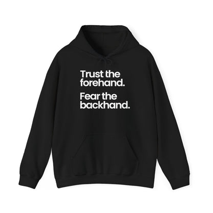 TRUST FOREHAND - Tennis & Pickleball (Hoodie)