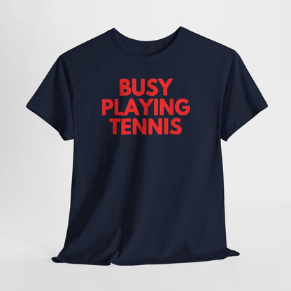 BUSY - Tennis (Basic Tee)