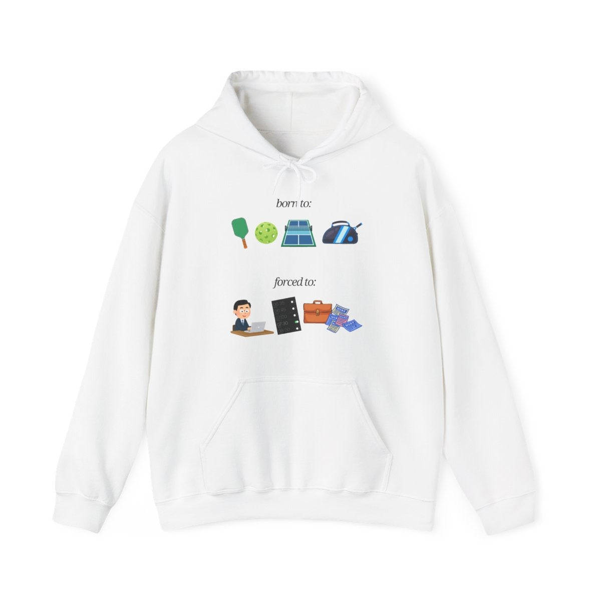 FORCED TO WORK - Pickleball (Hoodie)