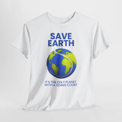 SAVE EARTH - Tennis (Basic Tee)