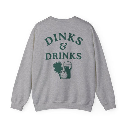 DINKS & DRINKS - Pickleball (Sweatshirt)