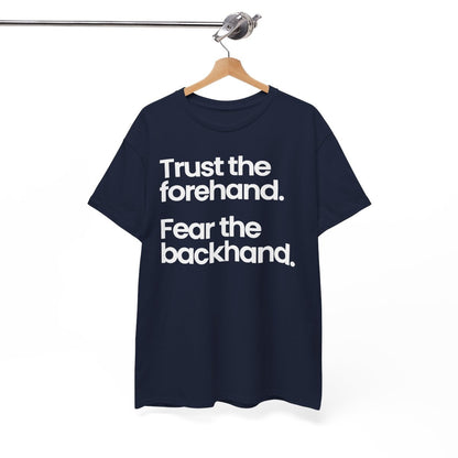 TRUST FOREHAND - Tennis & Pickleball (Basic Tee)
