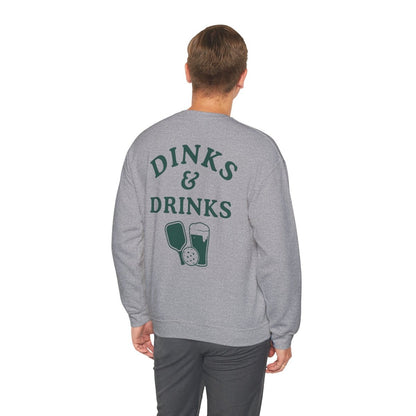 DINKS & DRINKS - Pickleball (Sweatshirt)