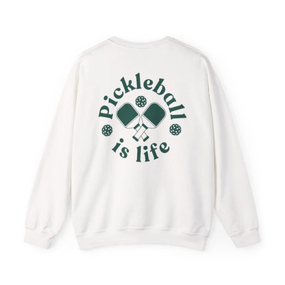 PICKLEBALL IS LIFE 2 - Pickleball (Sweatshirt)