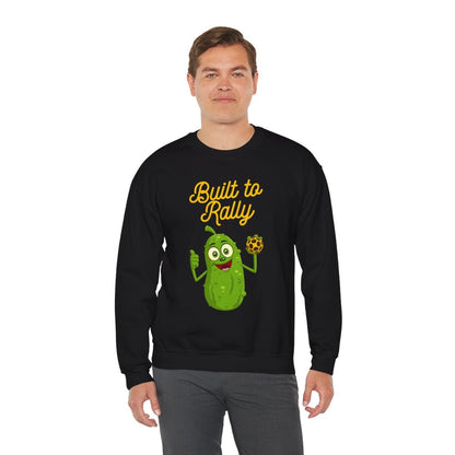 BUILT TO RALLY - Pickleball (Sweatshirt)