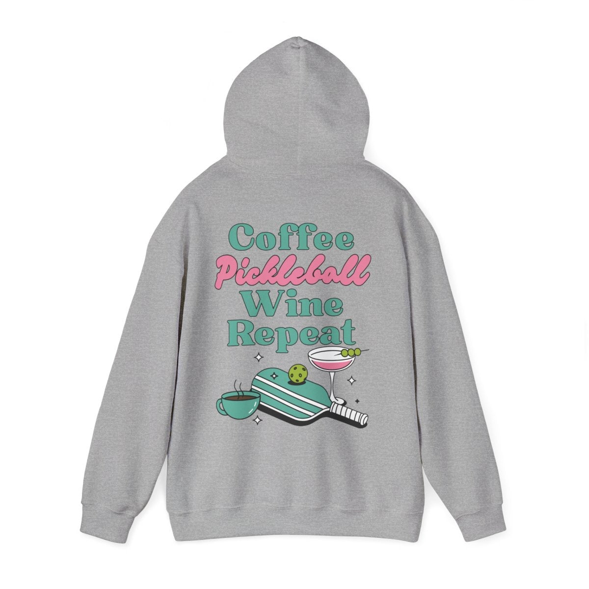 COFFEE PICKLEBALL WINE REPEAT - Pickleball (Hoodie)