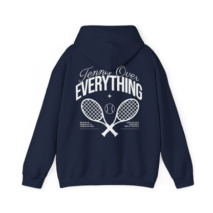 TENNIS OVER EVERYTHING - Tennis Hoodie