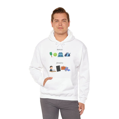FORCED TO WORK - Pickleball (Hoodie)