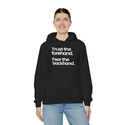 TRUST FOREHAND - Tennis & Pickleball (Hoodie)