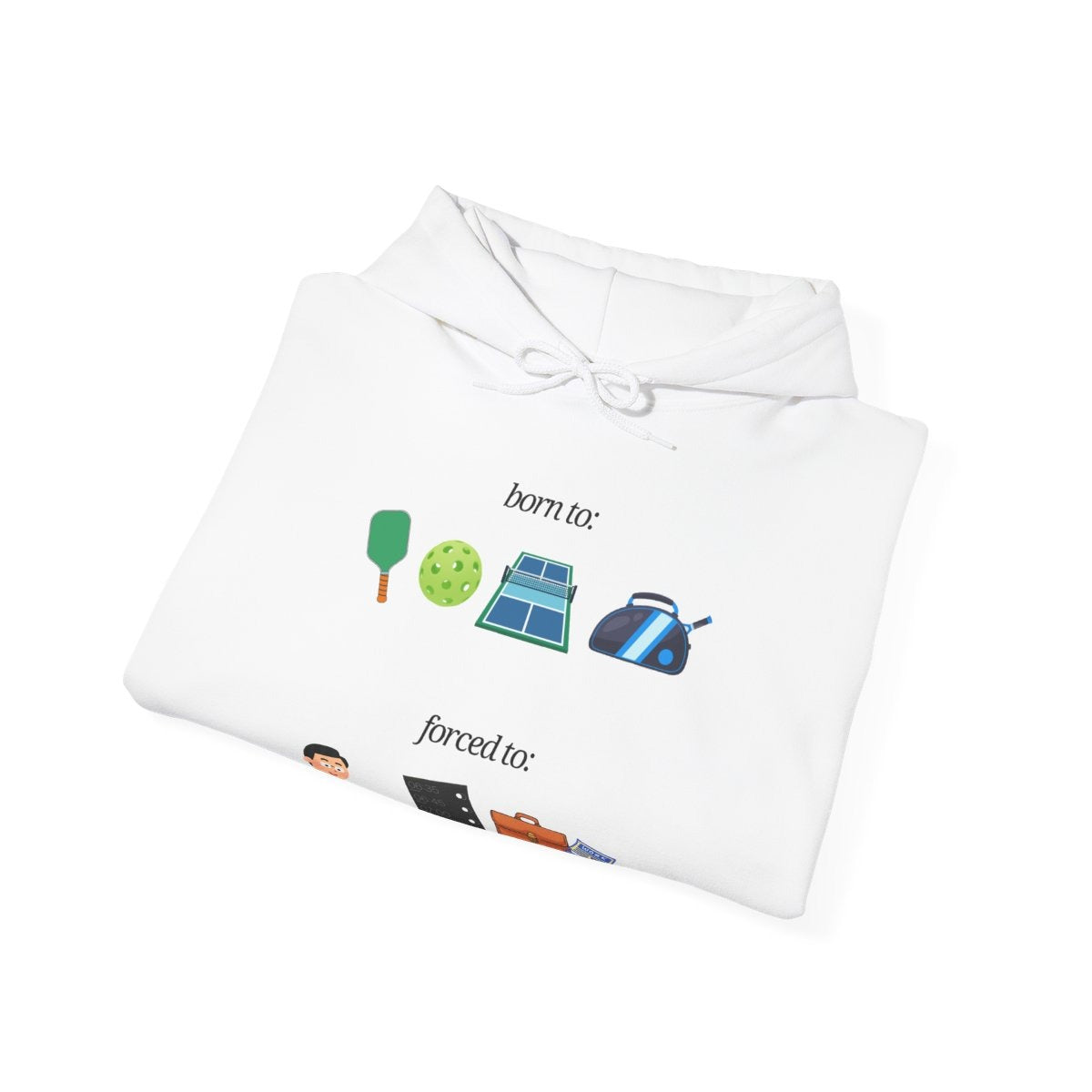 FORCED TO WORK - Pickleball (Hoodie)
