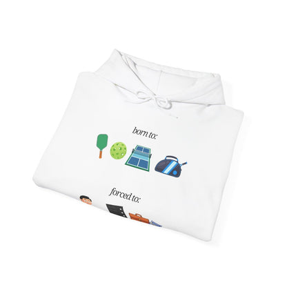 FORCED TO WORK - Pickleball (Hoodie)