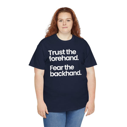 TRUST FOREHAND - Tennis & Pickleball (Basic Tee)