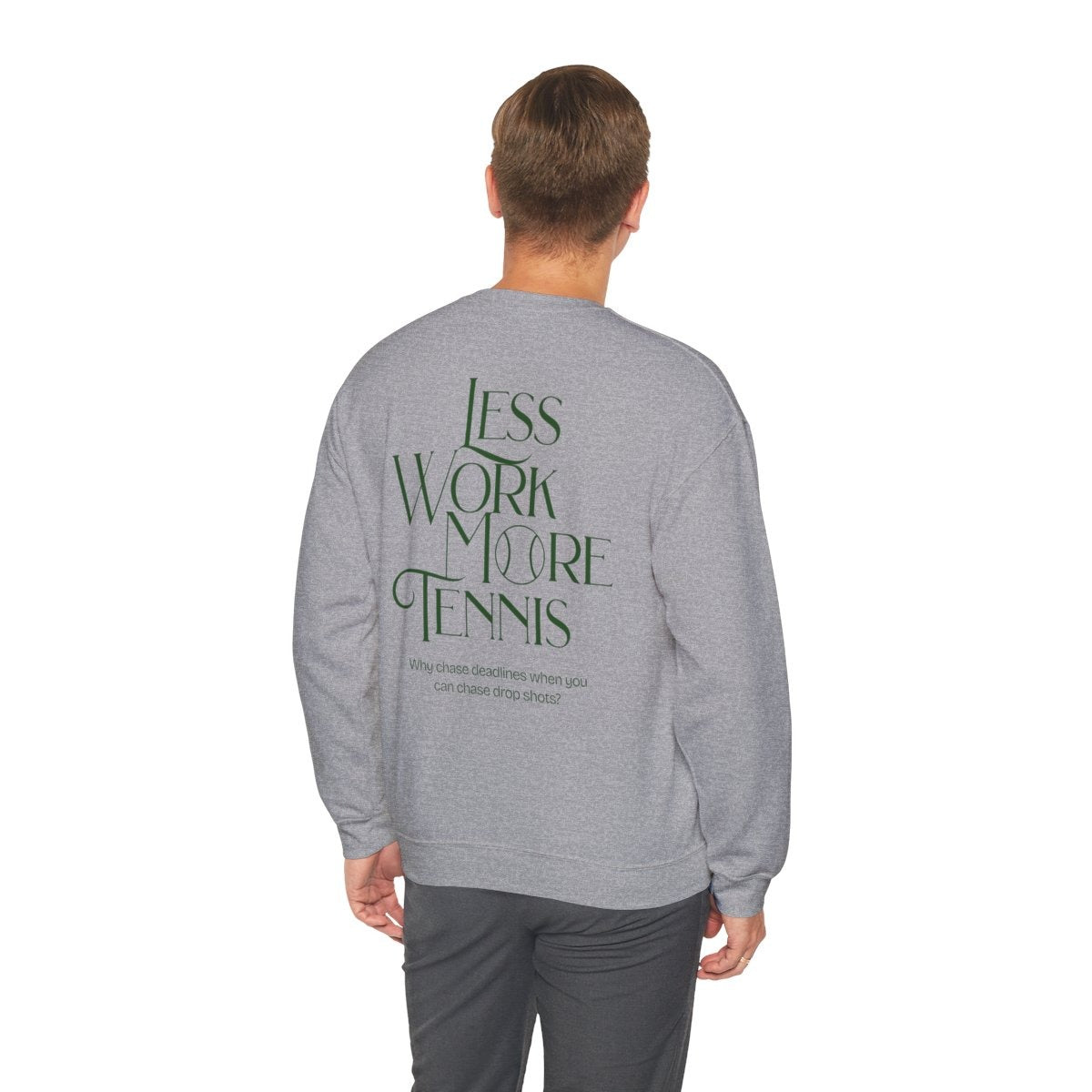 LESS WORK MORE TENNIS 2 - Tennis Sweatshirt