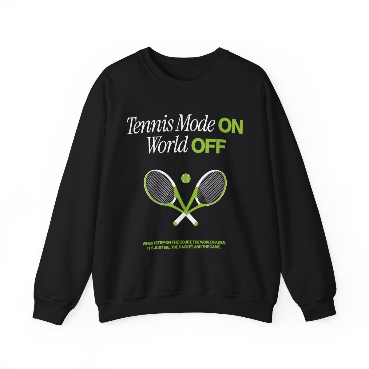 TENNIS MODE 2 - Tennis Sweatshirt