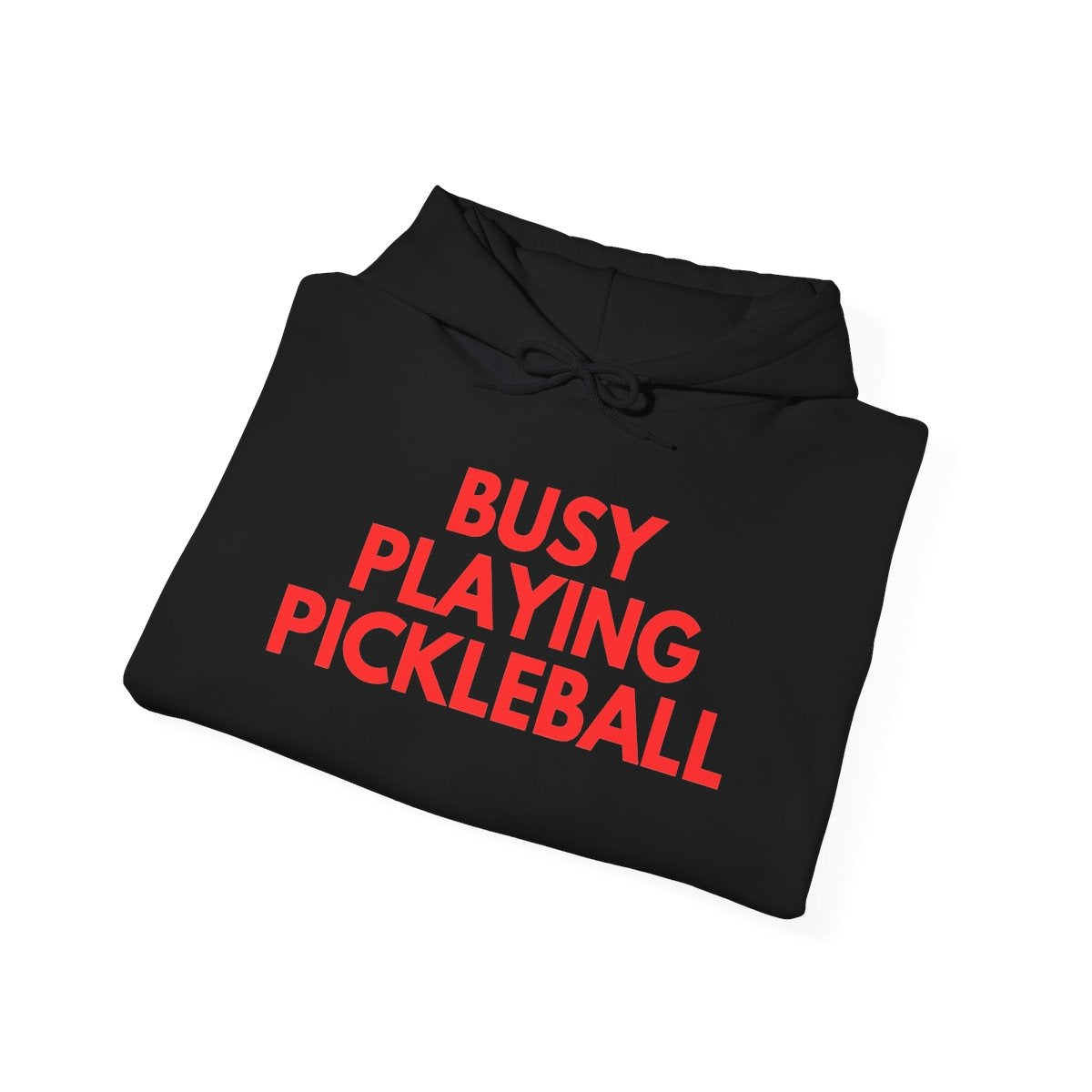 BUSY - Pickleball (Hoodie)