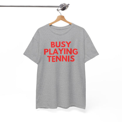 BUSY - Tennis (Basic Tee)