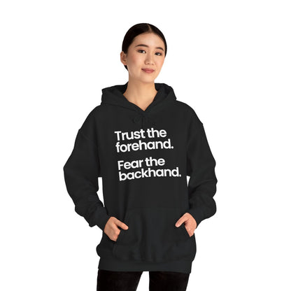 TRUST FOREHAND - Tennis & Pickleball (Hoodie)