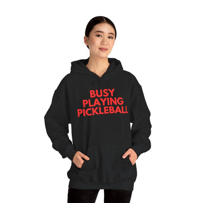 BUSY - Pickleball (Hoodie)