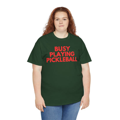 BUSY - Pickleball (Basic Tee)