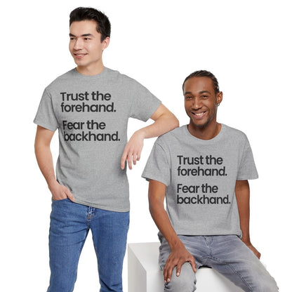 TRUST FOREHAND - Tennis & Pickleball (Basic Tee)