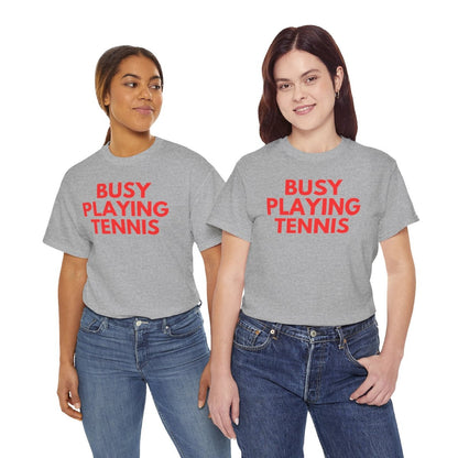 BUSY - Tennis (Basic Tee)
