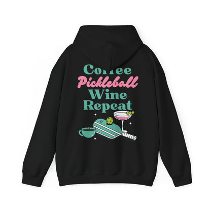 COFFEE PICKLEBALL WINE REPEAT - Pickleball (Hoodie)