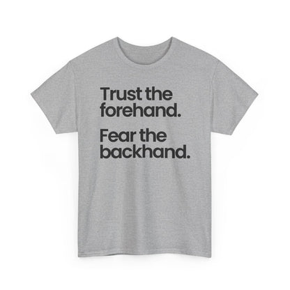 TRUST FOREHAND - Tennis & Pickleball (Basic Tee)