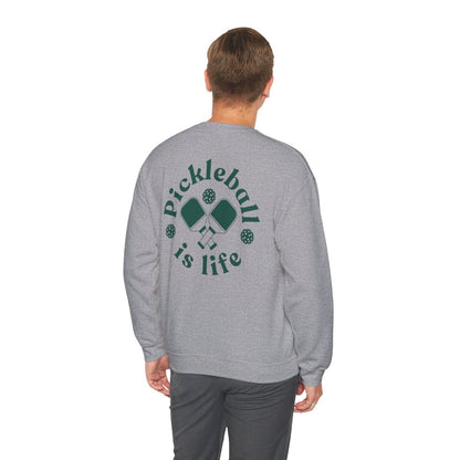 PICKLEBALL IS LIFE 2 - Pickleball (Sweatshirt)