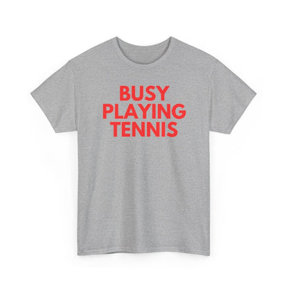 BUSY - Tennis (Basic Tee)