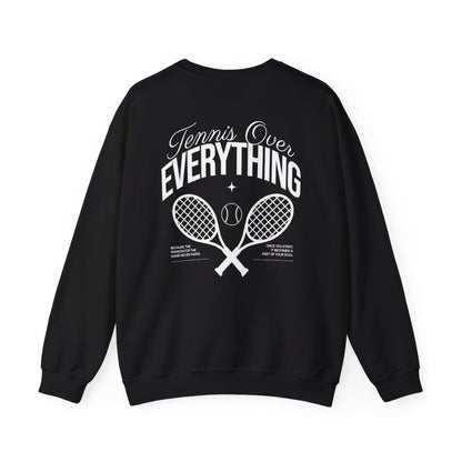 TENNIS OVER EVERYTHING - Tennis Sweatshirt