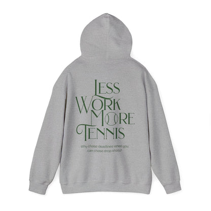 LESS WORK MORE TENNIS 2 - Tennis Hoodie