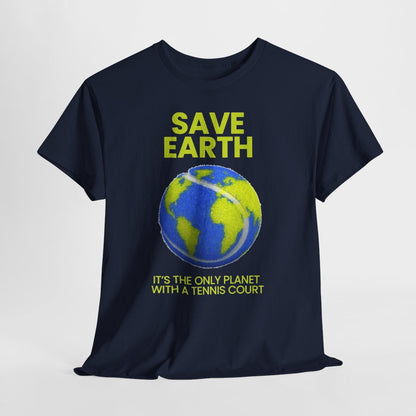 SAVE EARTH - Tennis (Basic Tee)