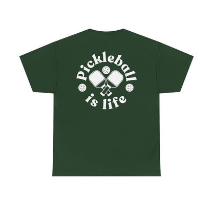PICKLEBALL IS LIFE 2 - Pickleball (Basic Tee)