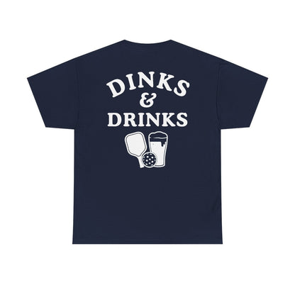 DINKS & DRINKS - Pickleball (Basic Tee)