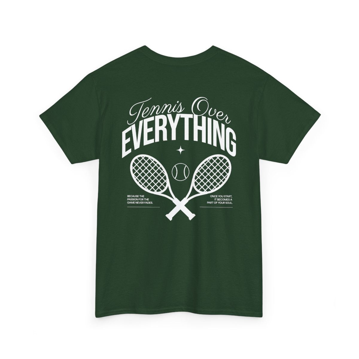 TENNIS OVER EVERYTHING - Tennis Basic Tee