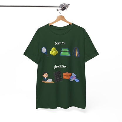 FORCED TO WORK - Tennis (Basic Tee)