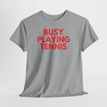 BUSY - Tennis (Basic Tee)