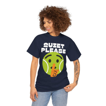 QUIET PLEASE - Tennis (Basic Tee)