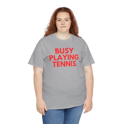 BUSY - Tennis (Basic Tee)