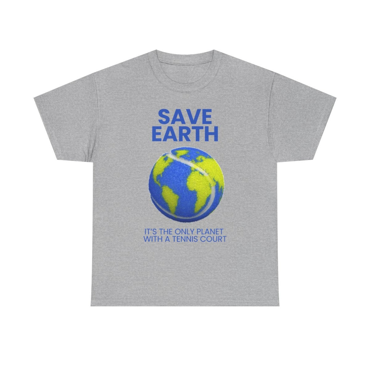 SAVE EARTH - Tennis (Basic Tee)