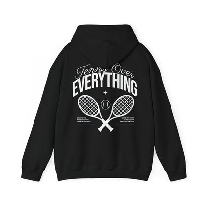 TENNIS OVER EVERYTHING - Tennis Hoodie