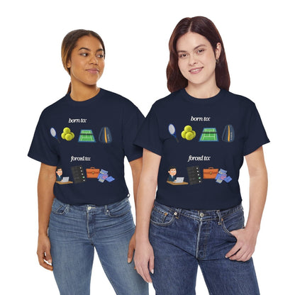 FORCED TO WORK - Tennis (Basic Tee)