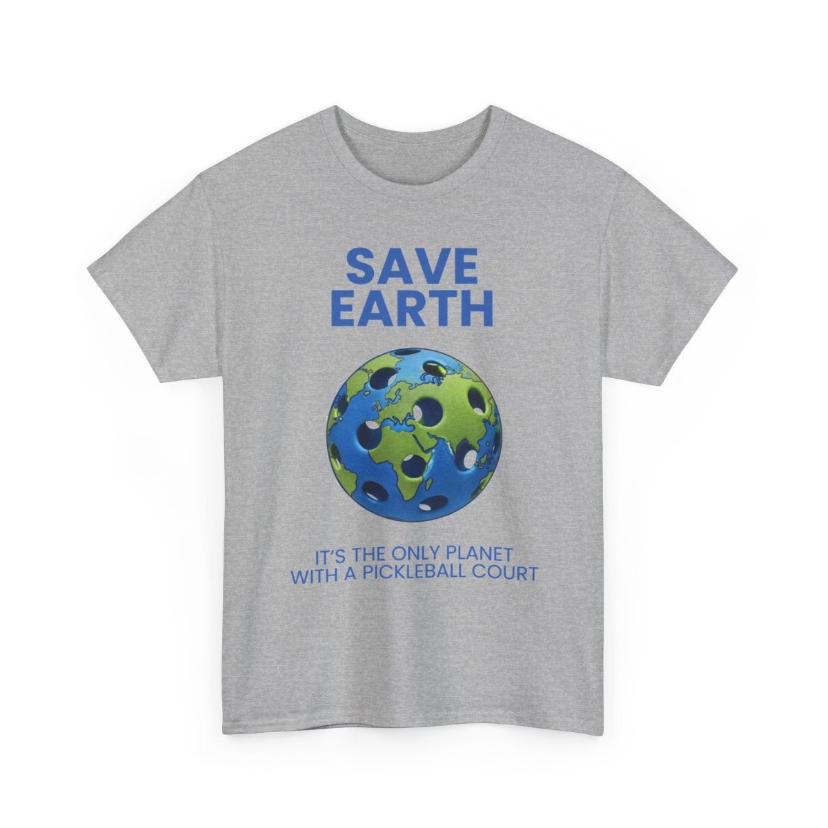 SAVE EARTH - Pickleball (Basic Tee)