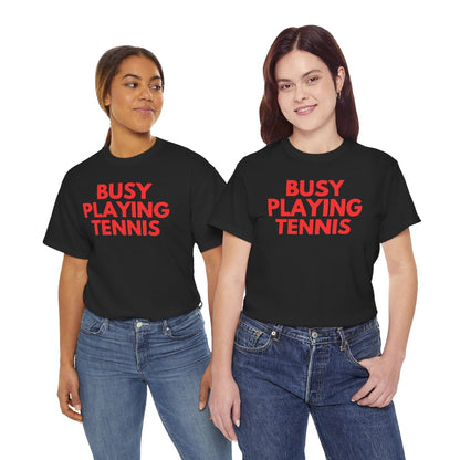 BUSY - Tennis (Basic Tee)
