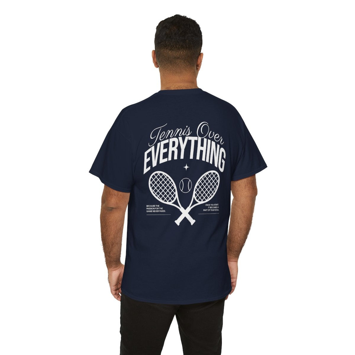 TENNIS OVER EVERYTHING - Tennis Basic Tee