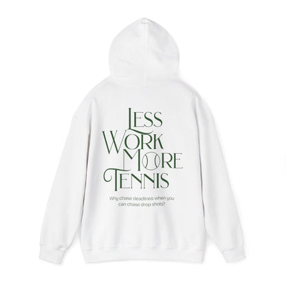 LESS WORK MORE TENNIS 2 - Tennis Hoodie